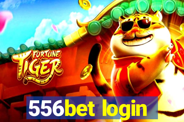 556bet login